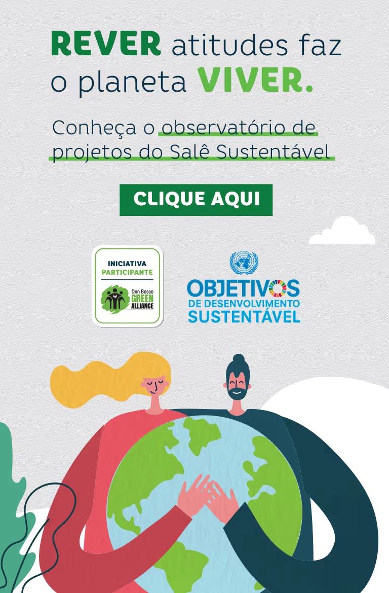 Inspetoria São João Bosco lança Observatório de Projetos Salê Sustentável em favor da Ecologia Integral